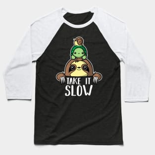 Take it slow Baseball T-Shirt